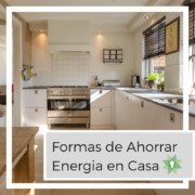 Formas de Ahorrar Energia en Casa