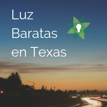 compañias de luz baratas en Texas