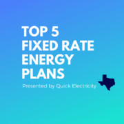 best fixed rate energy plans in texas