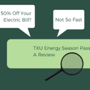 A breakdown of the TXU Energy Season Pass Electricity Plan