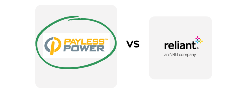 We recommend Payless Power over Reliant Energy Prepaid