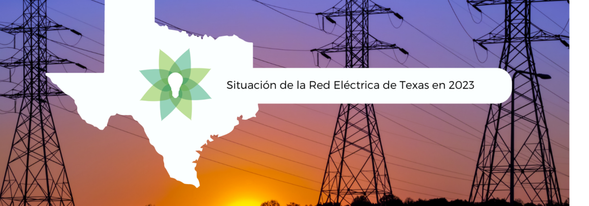 Información actualizada sobre la red eléctrica de Texas en 2023